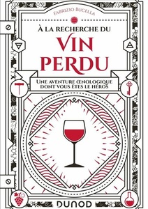 A la recherche du vin perdu - Fabrizio Bucella - 2021