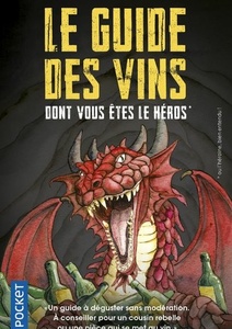 Le Guide des vins dont vous êtes le héros  - Antonin Iommi-Amunategui - 2021