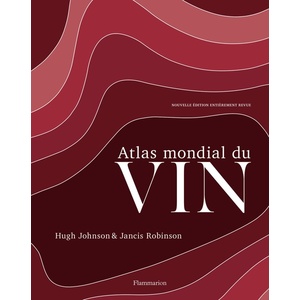 Atlas mondial du vin - Atlas mondial du vin -  Hugh Johnson, Jancis Robinson