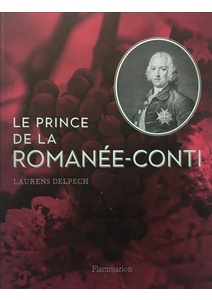 Le Prince de la Romanée-Conti - Laurens Delpech - 2020 Le Prince de la Romanée-Conti - Laurens Delpech - 2020