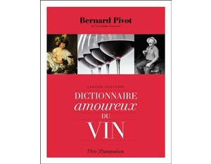 Dictionnaire amoureux du vin - 2021