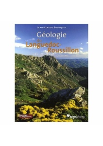 Géologie du Languedoc-Roussillon - Jean-claude Bousquet - 2006