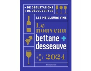  Le nouveau Bettane et Desseauve 2024                              