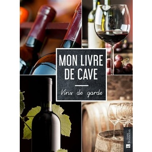 Mon livre de cave - Vins de garde - 2021