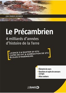Le Précambrien - Jean-François Deconinck - 4 milliards d'années d'histoire de la Terre  2017       