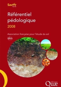 Référentiel pédologique 2008 - Michel-Claude Girard - Denis Baize - Paru en février 2009 Référentiel pédologique 2008 - Michel-Claude Girard - Denis Baize - Paru en février 2009