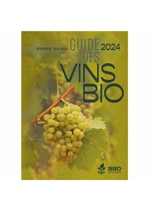 Guide des vins bio 2024 Guide des vins bio 2024