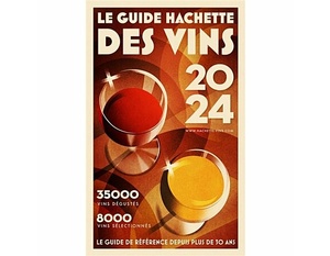  Guide Hachette des Vins 2024                                     