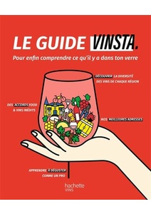 Le guide Vinsta Pour enfin comprendre ce qu'il y a dans ton verre - 2023              