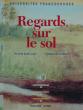 Regards / le sol