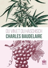 Du vin et du haschich - Charles Baudelaire  - 2020