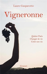 Vigneronne - Laure Gasparotto - 2021