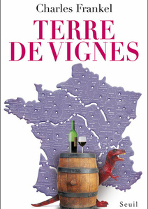 Terre de vignes - Charles Frankel - 2011