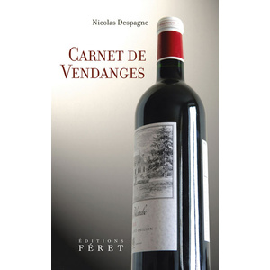 Carnet de vendanges - Nicolas Despagne - 2006