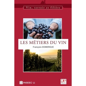 Les metiers du vin - François Domergue - 2020