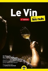 Le Vin Poche Pour les Nuls, 4édition - Ed Mccarthy (Auteur) Mary Ewing-Mulligan (Auteur) Gaston Demitton (Traduction)  - version poche - 2021 