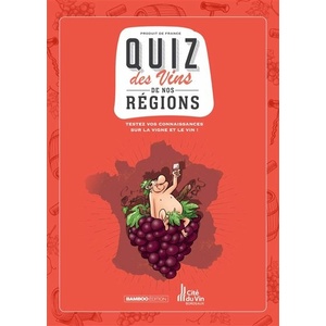  Quiz des vins de nos régions : Les Fondus du vin - BD - 2021