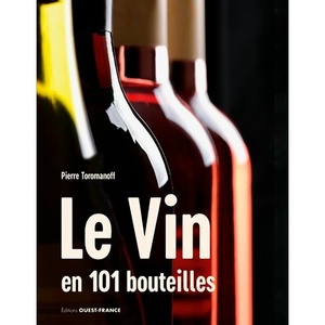 Le vin en 101 bouteilles - Pierre Toromanoff - 2021