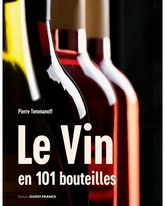 Le vin en 101 bouteilles - Pierre Toromanoff - 2021