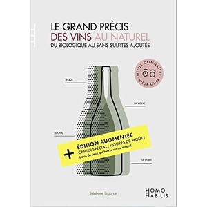 Le grand précis des vins au naturel - Du biologique au sans sulfite ajouté - Élodie Campo, Stéphane Lagorce  - 2021   