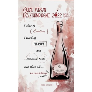 Guide VERON des Champagnes 2022 de  Michel VERON (Auteur), Marie BRELEST (Illustrations), Brigitte VERON (Photographies)    