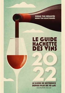 Guide Hachette des Vins 2022 Guide Hachette des Vins 2022