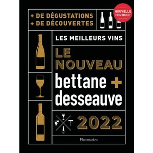 Nouveau Bettane et Desseauve 2022 - Thierry Desseauve, Michel Bettane