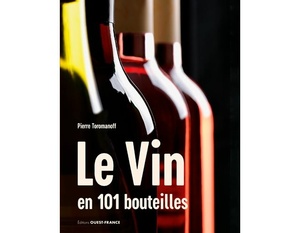 Le vin en 101 bouteilles - Pierre Toromanoff - 2021