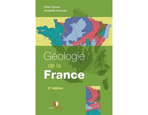 Géologie de la France - Didier Quesne - Annabelle Kersuzan - 2022