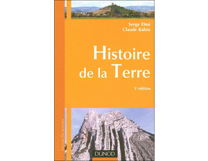  Histoire de la Terre- 6ème édition -  Serge Elmi - Claude Babin - 2012        