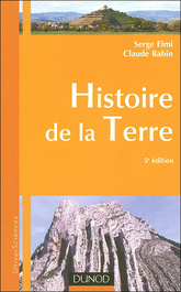  Histoire de la Terre- 6ème édition -  Serge Elmi - Claude Babin - 2012        