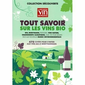    Tout savoir sur les vins bio - Jérôme Baudoin  -  - Volume 1 -  2023                          