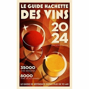  Guide Hachette des Vins 2024                                     