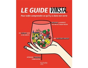 Le guide Vinsta Pour enfin comprendre ce qu'il y a dans ton verre - 2023              