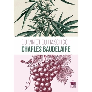 Du vin et du haschich - Charles Baudelaire  - 2020