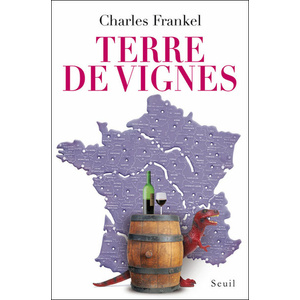 Terre de vignes - Charles Frankel - 2011