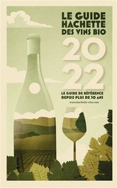 Guide Hachette des Vins bio 2022 